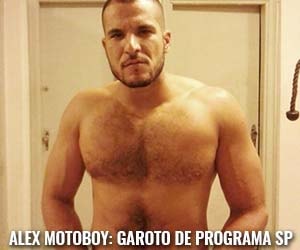 Alex Motoboy, garoto de programa dotadão em São Paulo